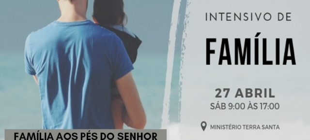 Intensivão – Família aos pés do Senhor Intensivão – Família aos pés do Senhor