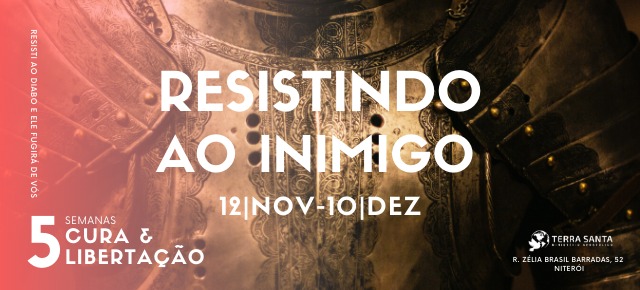 Resistindo ao Inimigo Resistindo ao Inimigo