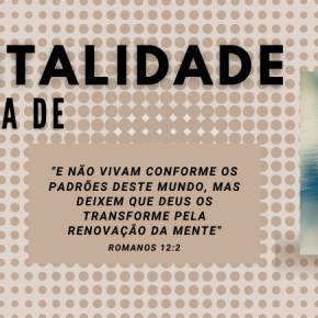 Mudança de Mentalidade - Série de Ministrações Mudança de Mentalidade - Série de Ministrações