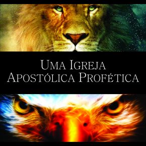 Seminário Intensivo - UMA IGREJA APOSTÓLICA E PROFÉTICA Seminário Intensivo - UMA IGREJA APOSTÓLICA E PROFÉTICA