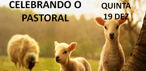 CELEBRANDO O PASTORAL CELEBRANDO O PASTORAL